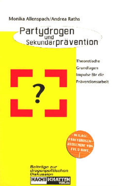 Partydrogen und Sekundärprevention •