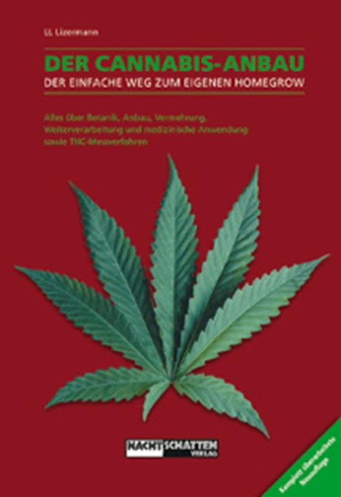 Der Cannabis Anbau (Growing Cannabis)