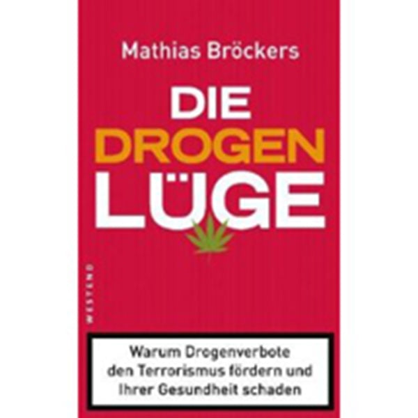 Die Drogenlüge